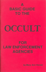 A Basic Guide to the Occult for Law Enforcement Agencies