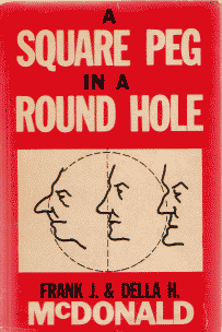 A Square Peg in a Round Hole