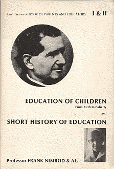 Eucation of Children from Birth to Puberty and Short History of Education