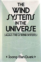 The Wind Systems in the Universe