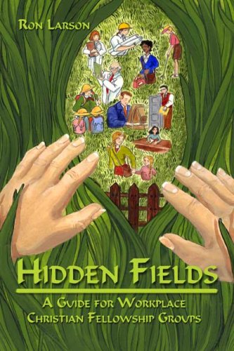 Hidden Fields, by Ron Larson