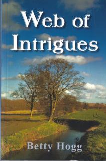 Web of Intrigues, by Betty Hogg